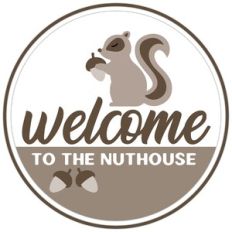 Welcome to the nuthouse