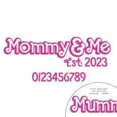 Mommy and Me Est. and Numbers Layered Quote