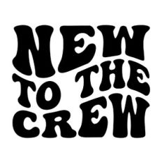 New to the crew
