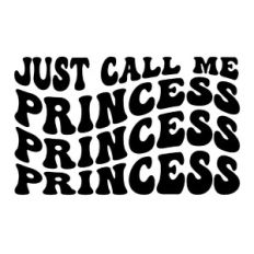 Just call me princess