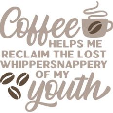 coffee helps me reclaim my youth