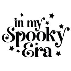 In My Spooky Era Quote