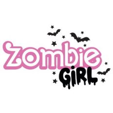 Zombie Girl Layered Quote
