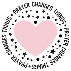 Prayer Changes Things Heart Word Quote Circle