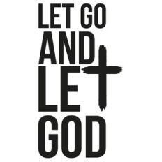 Let Go and Let God Cross Quote