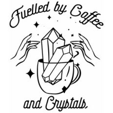 Fuelled by Coffee and Crystals