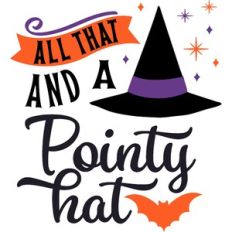All That and A Pointy Hat