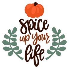 Pumpkin Spice up Your Life