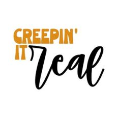 Creepin' It Real