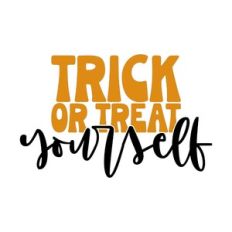 Trick Or Treat Yourself