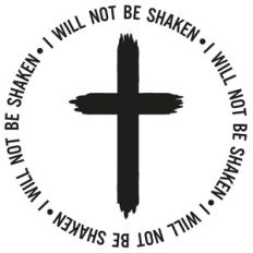 I Will Not Be Shaken Cross Word Quote Circle