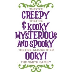 They're creepy and they're kooky personalized family sign