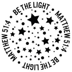 Be The Light - Matthew 51:4 Stars Word Quote Circle