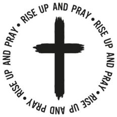 Rise Up and Pray Cross Word Quote Circle