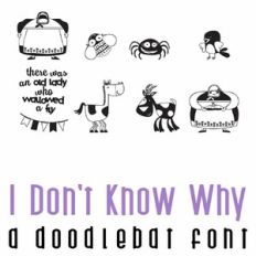 I don't Know Why Doodlebat Font
