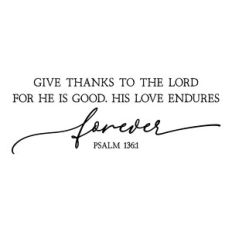 give thanks to the lord | scripture quote