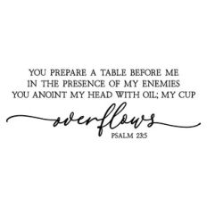 my cup overflows | scripture quote