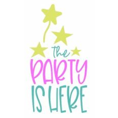 The Party is Here - Party Sign