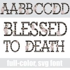 Blessed to Death Color Font