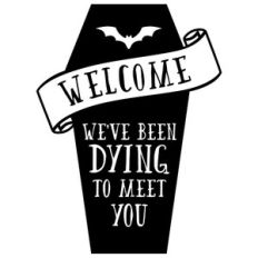we've been dying to meet you
