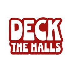 Deck The Halls