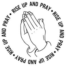 Rise Up And Pray Praying Hands Word Quote Circle