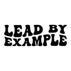Lead by example