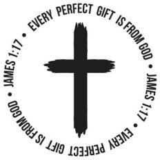 Every Perfect Gift Is From God - James 1:17 Cross Word Quote Circle
