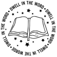 Dwell In The Word Bible Word Quote Circle