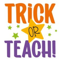 Trick or Teach Quote