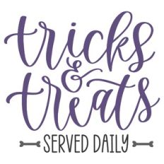 Trick and Treats Served Daily