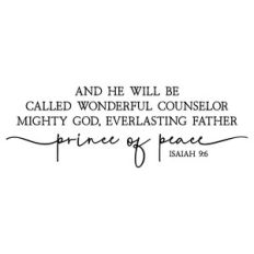 and he will be called wonderful counselor