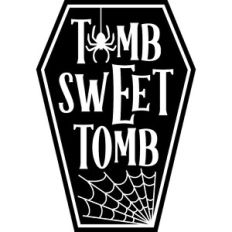 Tomb Sweet Tomb
