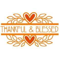 thankful and blessed