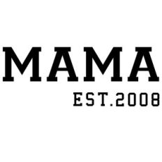 MAMA EST 2008