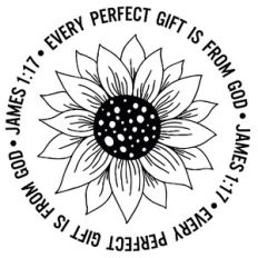 Every Perfect Gift is from God - James 1:17 Sunflower Word Quote Circl