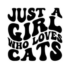 Just a girl who loves cats