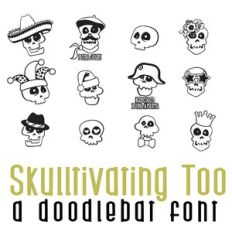 Skulltivating - Too Doodlebat Font