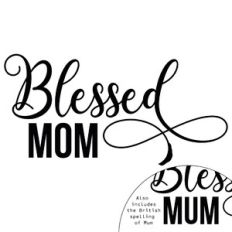 Blessed Mom Quote