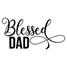 Blessed Dad Quote