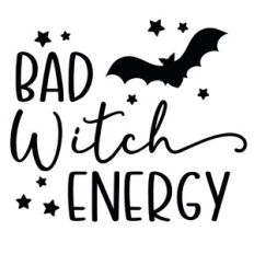 Bad Witch Energy Halloween Quote