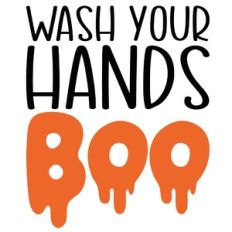 Wash Your Hands Boo Bathroom Quote