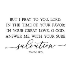 but i pray to you lord | scripture quote
