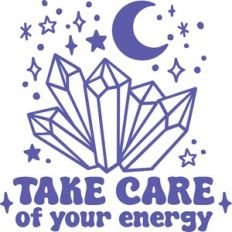 take care of your energy
