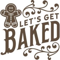 let's get baked
