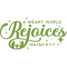 A weary world rejoices