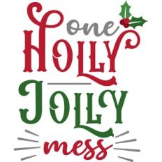 One Holly Jolly Mess