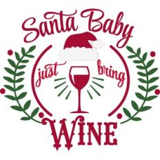 Santa Baby Bring Wine