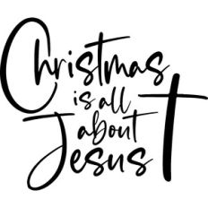 Christmas Is All About Jesus
