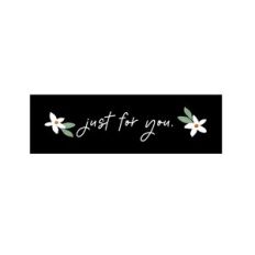 Just For You